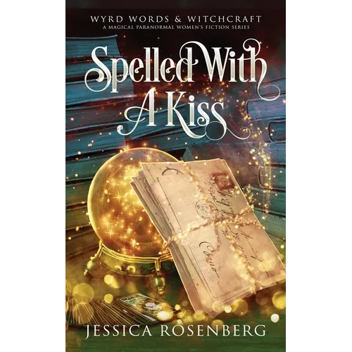 Spelled With a Kiss