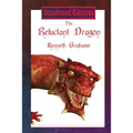 The Reluctant Dragon (Illustrated Edition): A Gentle Dragon Tale for Young Readers