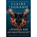 A Song of Ash and Moonlight