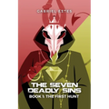 The Seven Deadly Sins: Book 1: The First Hunt