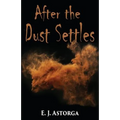 After the Dust Settles