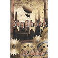 SkyGhost: A Naturist Steampunk Novel