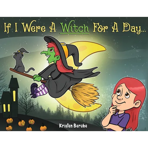 If I Were A Witch for A Day