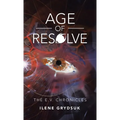 Age of Resolve: The E.V. Chronicles