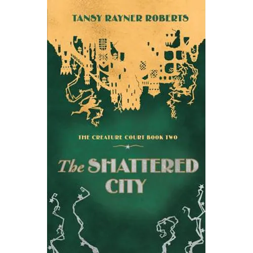 The Shattered City