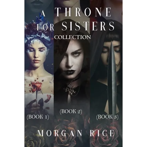 A Throne for Sisters (Books 1, 2, and 3)