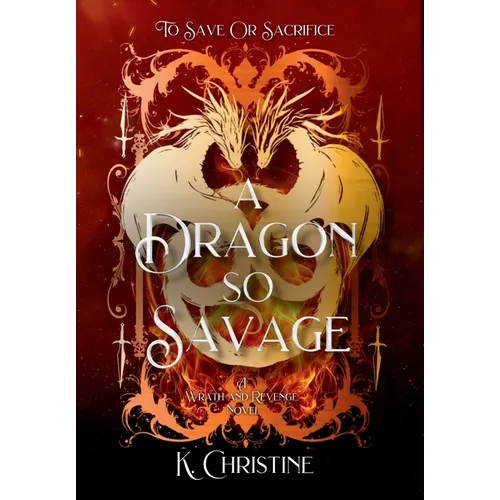 A Dragon So Savage
