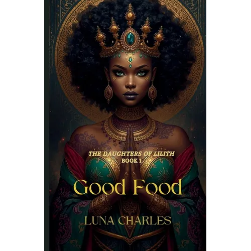 Good Food - Daughters Of Lilith - Book 1