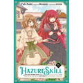 Hazure Skill: The Guild Member with a Worthless Skill Is Actually a Legendary Assassin, Vol. 5 (Manga)