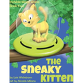 The Sneaky Kitten