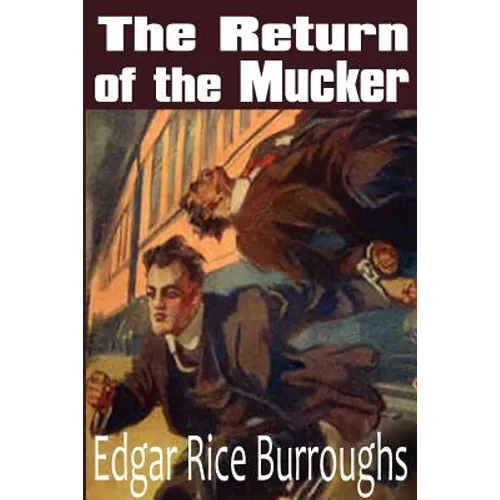 The Return of the Mucker