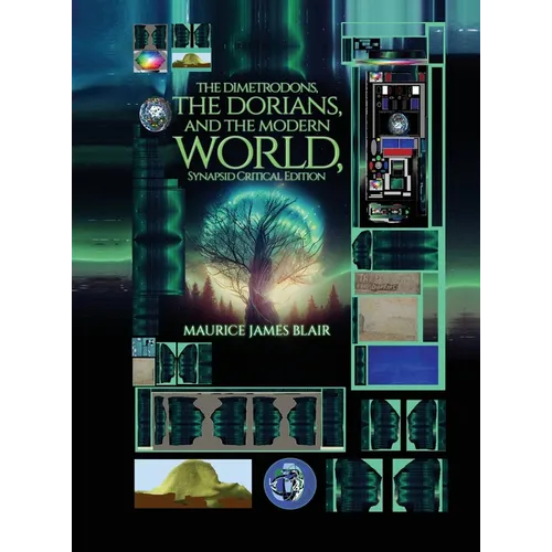 The Dimetrodons, the Dorians, and the Modern World, Synapsid Critical Edition