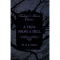 A View from a Hill (Fantasy and Horror Classics)