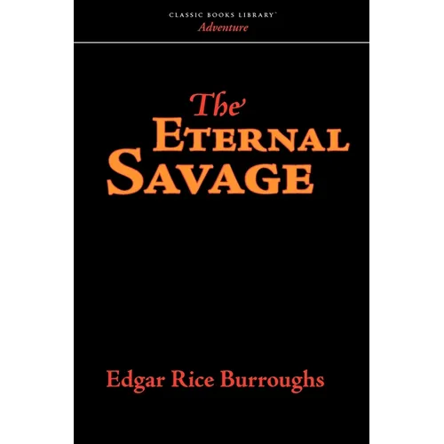 The Eternal Savage