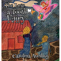 The Lose a Tooth Fairy