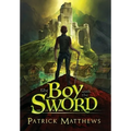 The Boy With The Sword