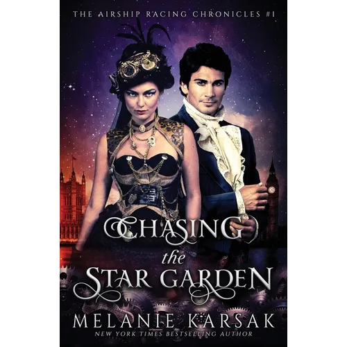 Chasing the Star Garden: The Airship Racing Chronicles