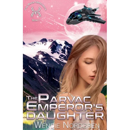 The Parvac Emperor's Daughter