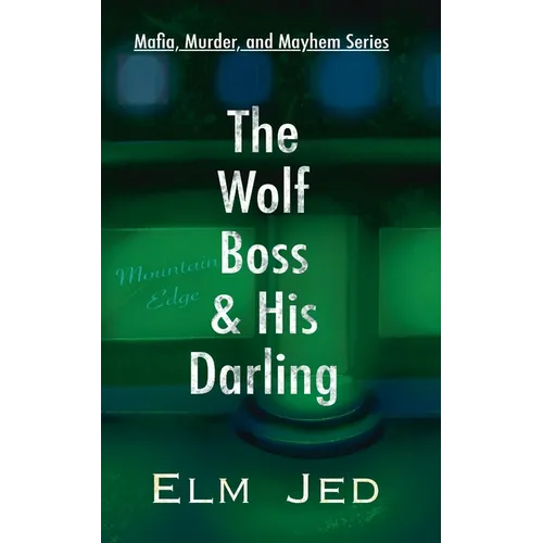 The Wolf Boss & His Darling: (as a Rom-Com)