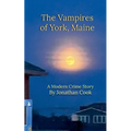 The Vampires of York, Maine