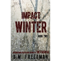 Impact Winter: Book Two