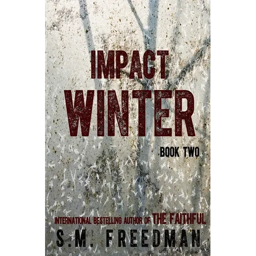 Impact Winter: Book Two