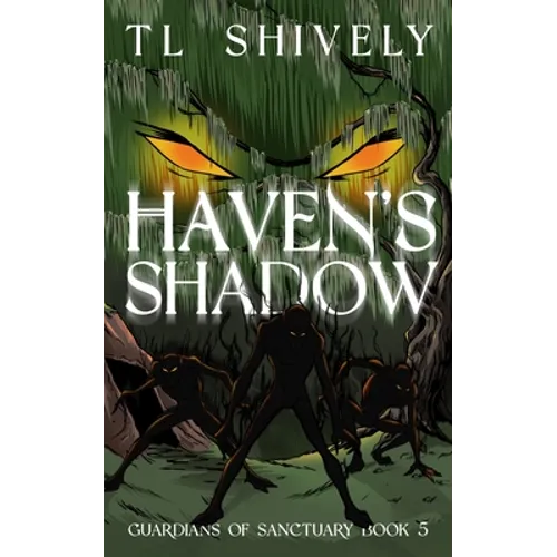 Haven's Shadow