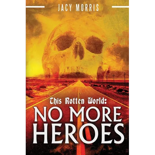 This Rotten World: No More Heroes