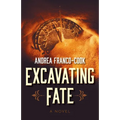 Excavating Fate