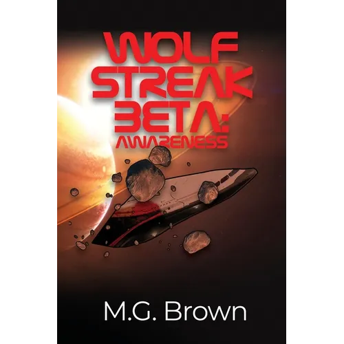 Wolf Streak Beta: Awareness