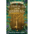 Octavia Bloom and the Missing Key