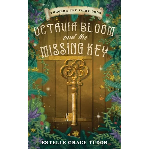 Octavia Bloom and the Missing Key