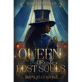 Queen of Lost Souls
