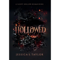 Hollowed (Hardcover): A Sleepy Hollow Reimagining