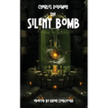 The Silent Bomb