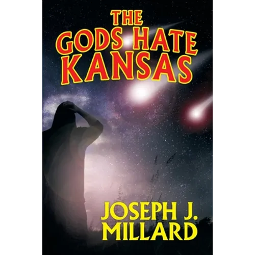 The Gods Hate Kansas