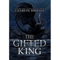 The Gifted King