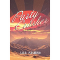 Party Crasher: A Change in Tactics 3