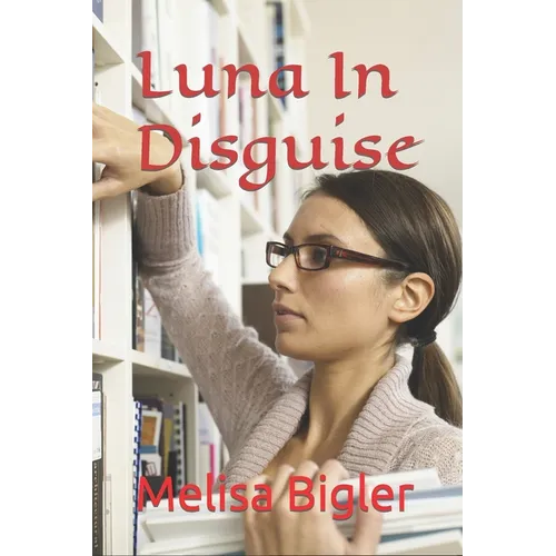 Luna In Disguise