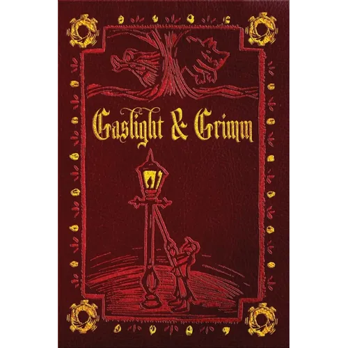 Gaslight & Grimm: Steampunk Faerie Tales