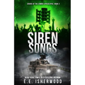 Siren Songs: Sirens of the Zombie Apocalypse, Book 2