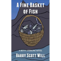 A Fine Basket of Fish: A Betty Sterling Novel