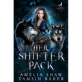 Her Shifter Pack: MFM curvy girl paranormal romance