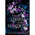 From Storm and Shadow