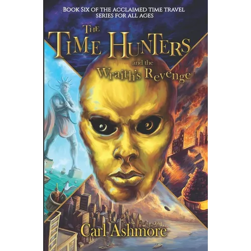 The Time Hunters and the Wraith's Revenge
