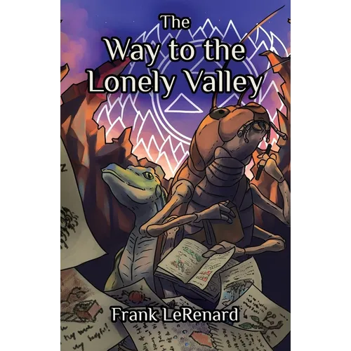 The Way to the Lonely Valley