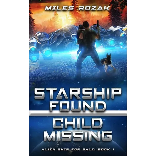 Starship Found, Child Missing