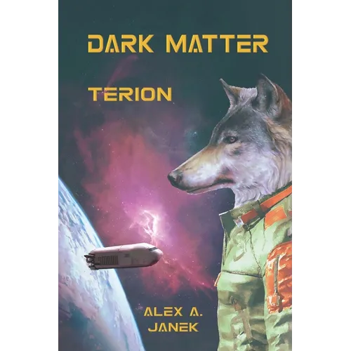 Dark Matter: Terion