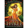 Trial of Three: Power of Five, Book 3