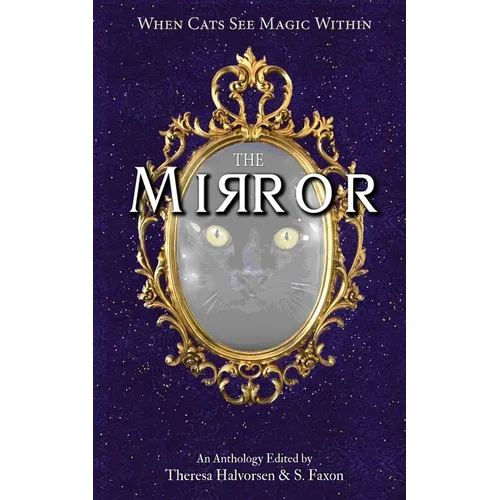 The Mirror: A Cat Anthology